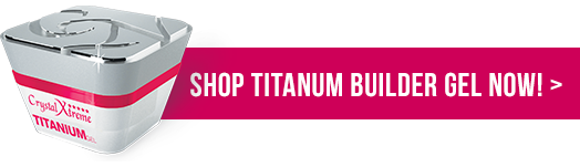 Shop TITANIUM Builder Gel Now!